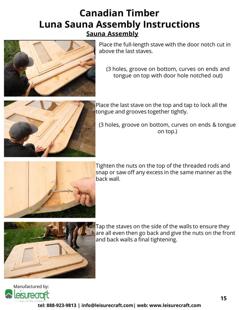Full-length stave with door notch being placed above previous staves